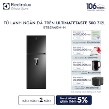 Tủ lạnh Electrolux ngăn đá trên 312L UltimateTaste 300 Đen