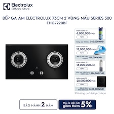 Bếp ga âm Electrolux 73cm 2 vùng nấu Series 300