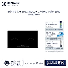 Bếp từ âm Electrolux 80cm 2 vùng nấu S500 5.2kW