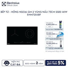Bếp từ - hồng ngoại âm Electrolux 2 vùng nấu 73cm S500 4kW