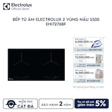 Bếp từ âm Electrolux 73cm 2 vùng nấu S500 4.6kW
