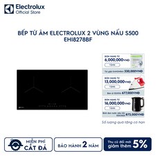 Bếp từ âm Electrolux 80cm 2 vùng nấu S500 5.2kW