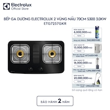 Bếp ga dương Electrolux 2 vùng nấu 70cm S300 3.0kW