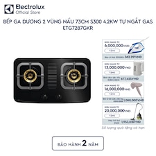 Bếp ga dương Electrolux 2 vùng nấu 73cm S300 4.2kW tự ngắt gas