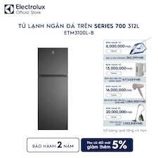 Tủ lạnh Electrolux AI ngăn đá trên 312L Series 700